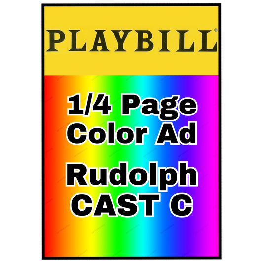 Full Color, 1/4 Back Page Student Shout-Out Ad (Rudolph- Cast C)
