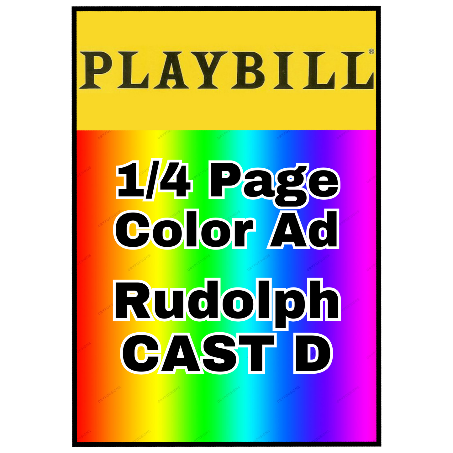 Full Color, 1/4 Back Page Student Shout-Out Ad (Rudolph- Cast D)