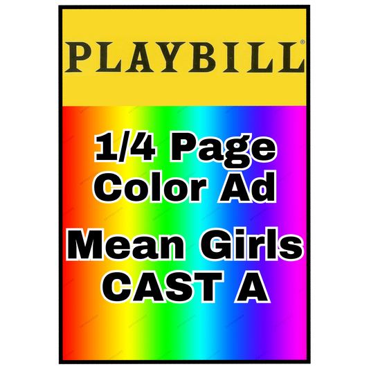 Full Color, 1/4 Back Page Student Shout-Out Ad (Mean Girls- Cast A)